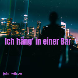 Ich Häng' in Einer Bar