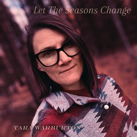 Let the Seasons Change
