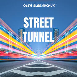 Street Tunnel