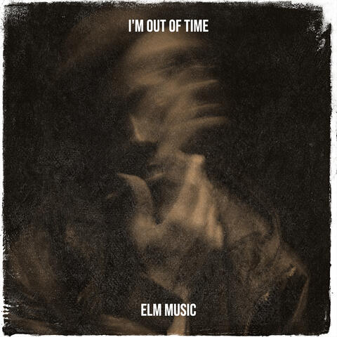 I'm out of Time