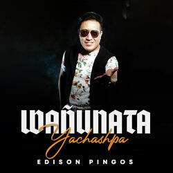 Wañunata Yachashpa