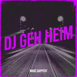 DJ Geh Heim