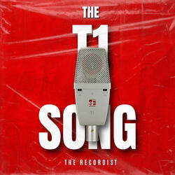 The T1 Song