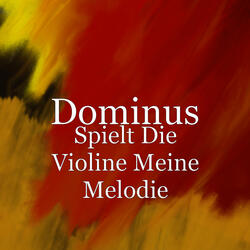 Spielt Die Violine Meine Melodie