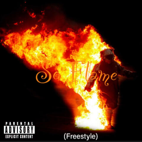 So Flame (Freestyle)
