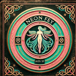 Neon Fey (Aos Si)