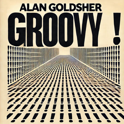 Groovy!