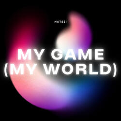 My Game (My World)