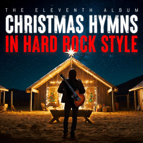 The Eleventh Album (Christmas Hymns in Hard Rock Style)