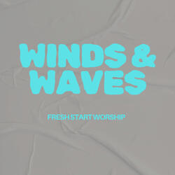 Winds & Waves