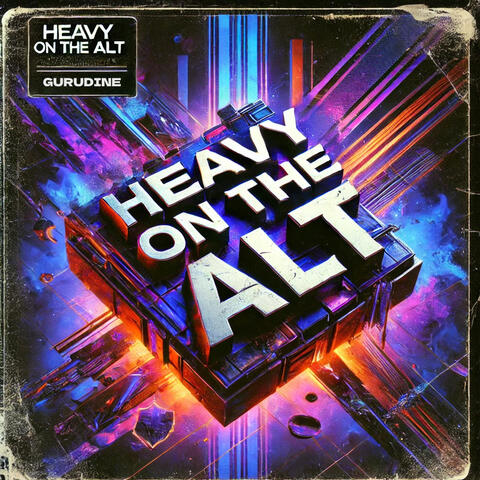 Heavy On The ALT