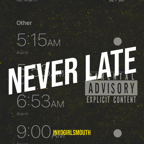 Never Late