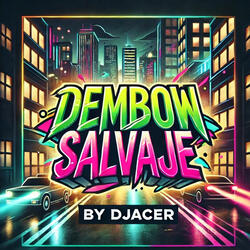 Dembow Salvaje