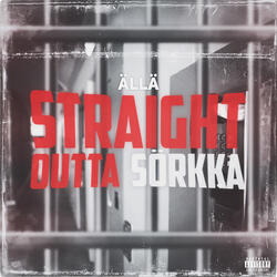 Straight Outta Sörkka