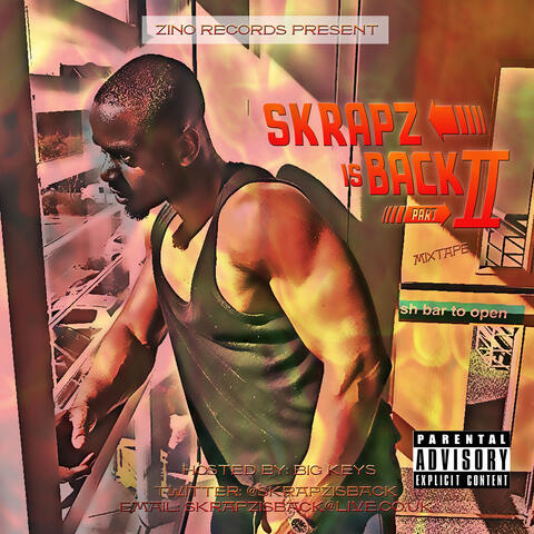 Skrapz Is Back Part II