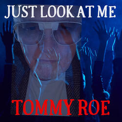 Just Look at Me