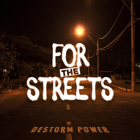 For the Streets