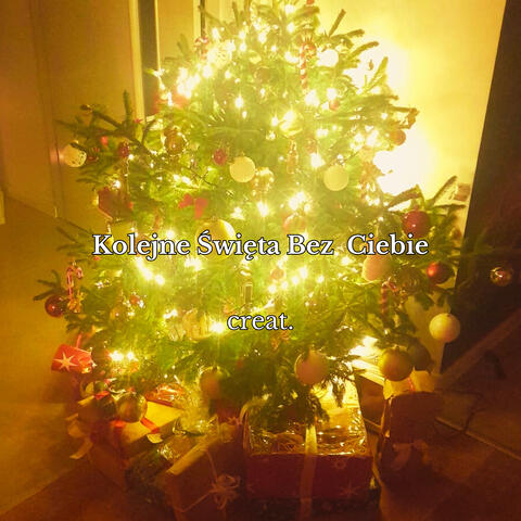 Kolejne Święta Bez Ciebie