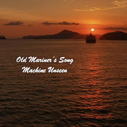 Old Mariner's Song