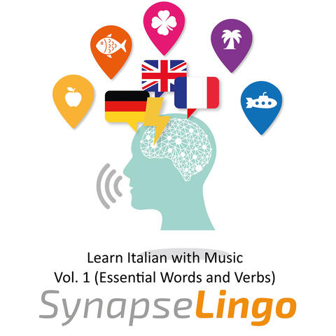 Learn Italian with Music, Vol. 1 (Essential Words and Verbs)