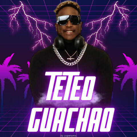 Teteo Guachao