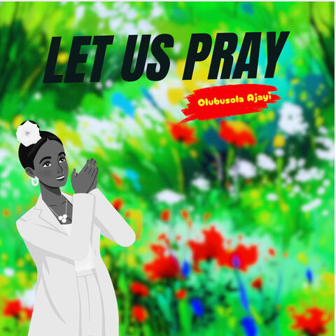 Let Us Pray