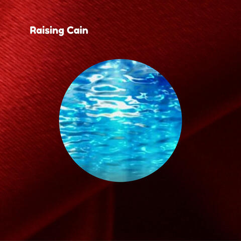 Raising Cain