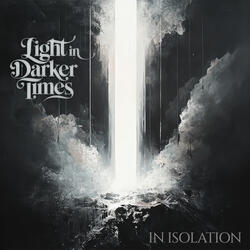 Light in Darker Times