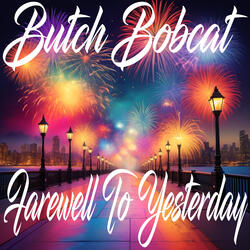 Farewell to Yesterday