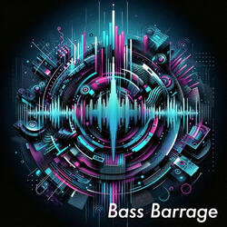 Bass Barrage