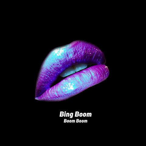 Bing Boom Boom Boom