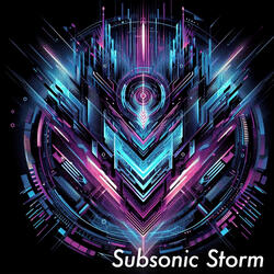 Subsonic Storm