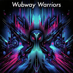 Wubway Warriors