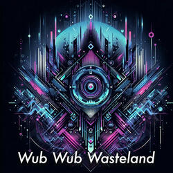 Wub Wub Wasteland
