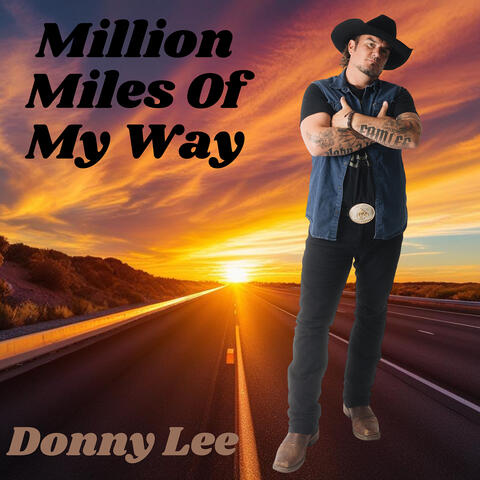 Million Miles of My Way