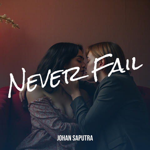 Never Fail
