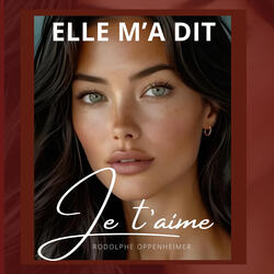 Elle m'a dit je t'aime