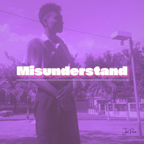 Misunderstand