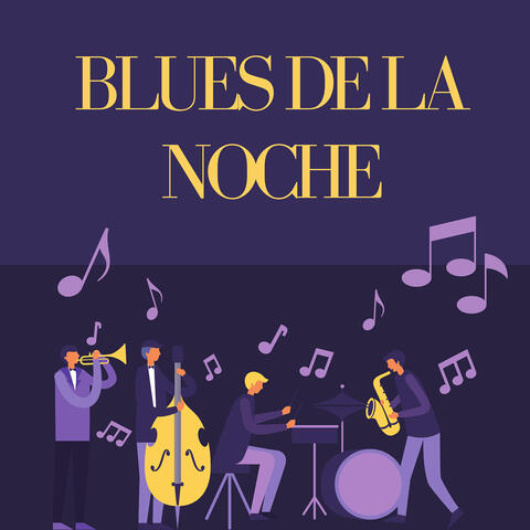 Blues De La Noche