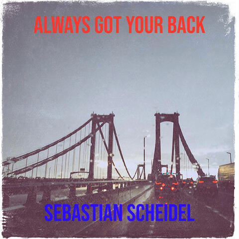 Always Got Your Back