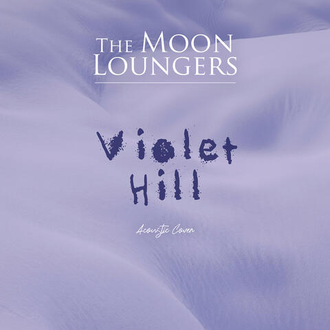 Violet Hill (Acoustic Cover)