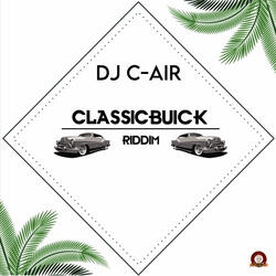 Classic Buick Riddim (Instrumental)