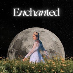 Enchanted