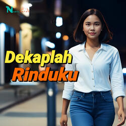 Dekaplah Rinduku