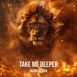 Take Me Deeper