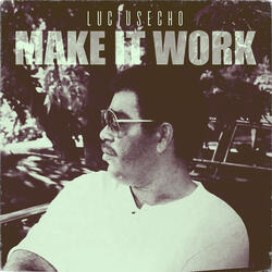 Make It Work