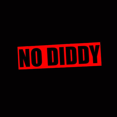 No Diddy