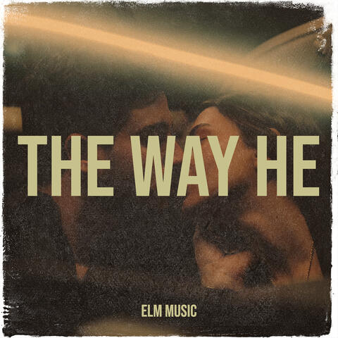 The Way He