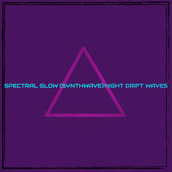Spectral Glow (Synthwave)