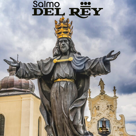 Salmo Del Rey